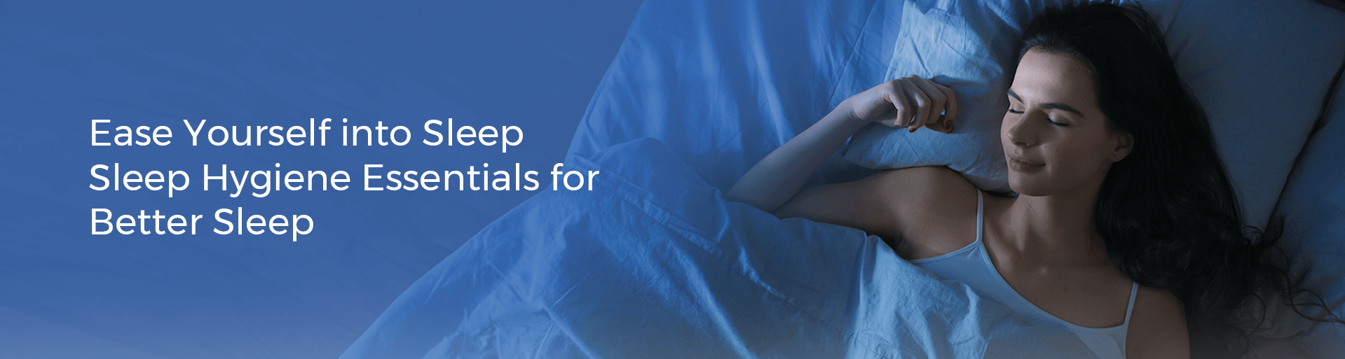 Ease yourself into sleep